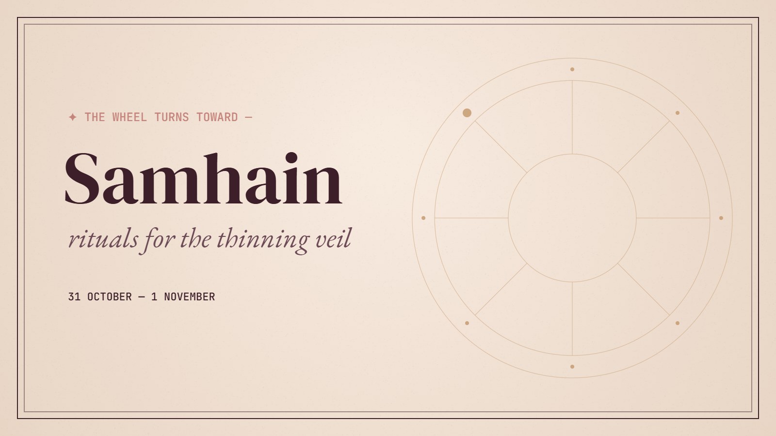 The Wheel turns toward Samhain — rituals for the thinning veil